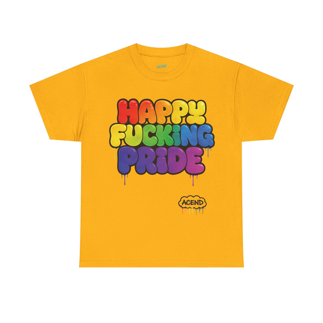 ACEND Streetwear  - Happy F*cking Pride Rainbow Tee