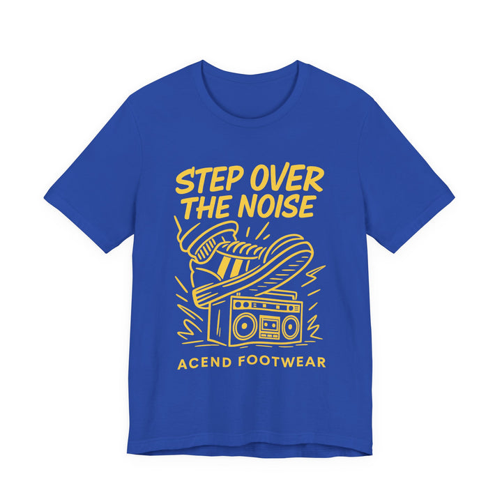 ACEND Step Over The Noise Graphic Tee