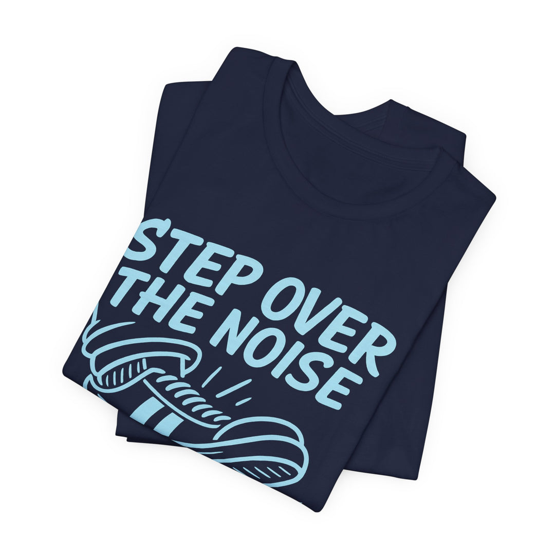 ACEND Step Above the Noise Tee