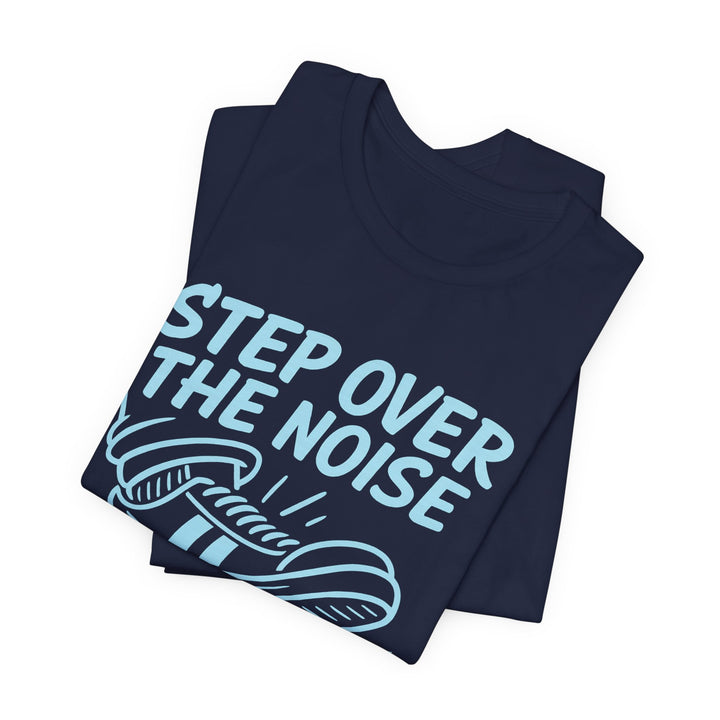 ACEND Step Above the Noise Tee